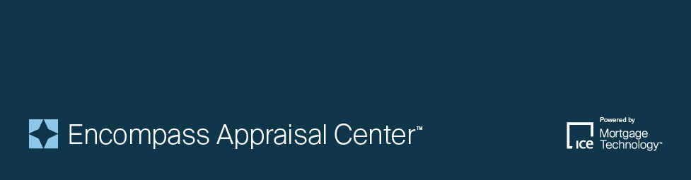 Encompass&reg; Appraisal Center